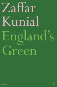 Zaffar Kunial — England's Green