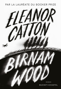 Eleanor Catton — Birnam wood