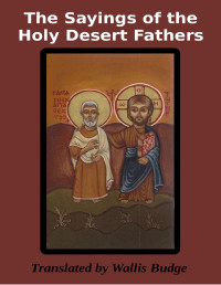 Saint Palladius — The Sayings of the Holy Desert Fathers