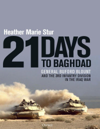 Heather Marie Stur — 21 Days to Baghdad