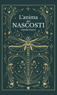 Cinerea, Claudia — L'anima dei Nascosti (Italian Edition)