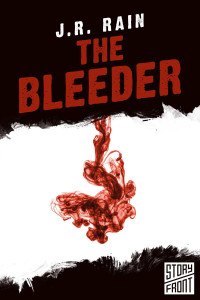 J. R. Rain — The Bleeder