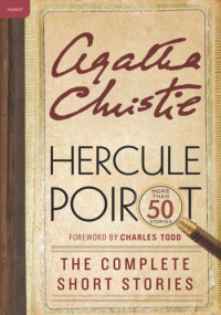 Agatha Christie — Hercule Poirot: The Complete Short Stories