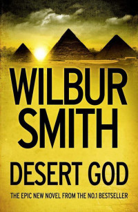 Wilbur Smith — Desert God