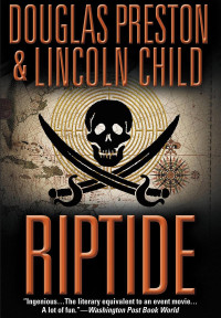 Douglas Preston & Lincoln Child — Riptide