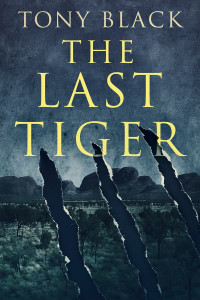 Tony Black — The Last Tiger