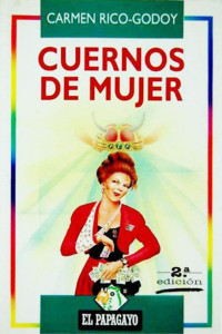 Carmen Rico-Godoy — Cuernos de mujer