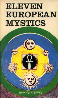 Steiner Rudolf — Eleven European mystics