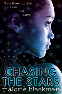 Blackman, Malorie — Chasing the Stars