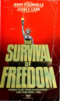 Jerry Pournelle, John F. Carr — The Survival of Freedom