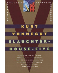 Kurt Vonnegut — Slaughterhouse-five: or, The children's crusade: a duty-dance with death