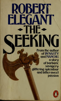 Elegant, Robert S — The seeking