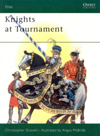 Christopher Gravett — Knights at Tournament