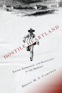 Campney, Brent M. S.; — Hostile Heartland