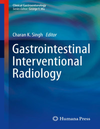 Charan K. Singh — Gastrointestinal Interventional Radiology