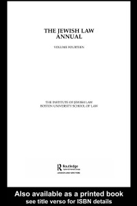 The Institute of Jewish Law, Boston University of Law; — The Jewish Law Annual Volume 14