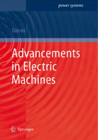 Gieras J. — Advancements in Electric Machines 2008