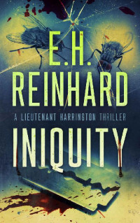 E.H. Reinhard — Iniquity