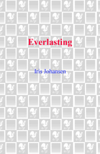 Iris Johansen — Everlasting