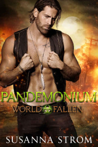 Susanna Strom — Pandemonium (World Fallen Book 1)