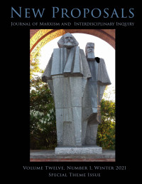 James Steinhoff, Et Al. — New Proposals: Journal of Marxism and Interdisciplinary Inquiry - Marxist Transhumanism and/or Transhumanist Marxism?