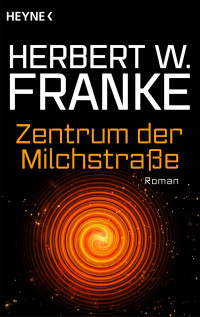 Franke, Herbert W. — Zentrum der Milchstraße