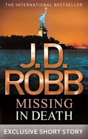 Robb, J D — Missing In Death