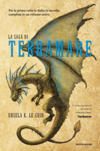 Ursula K. le Guin — La Saga Di Terramare
