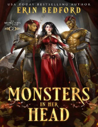 Erin Bedford — Monsters In Her Head: A Dark Monster Romance (The Monsters You Know Book 2)