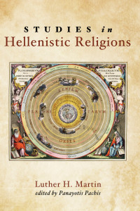 Luther H. Martin;Panayotis Pachis; — Studies in Hellenistic Religions