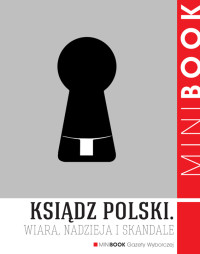 Publikacja zbiorowa; — Ksiądz polski