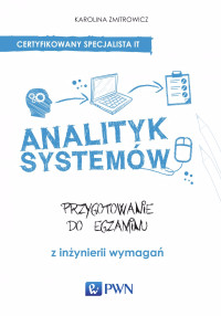 Zmitrowicz Karolina; — Analityk systemw