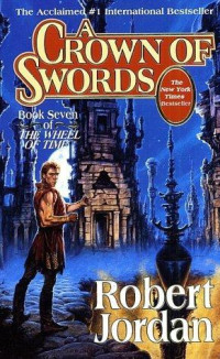 Robert Jordan — Wheel of Time 07 - A Crown of Swords