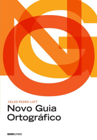 Celso Pedro Luft — Novo guia ortográfico