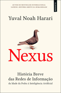 Yuval Noah Harari — Nexus