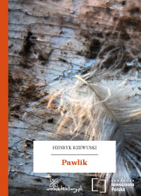 Henryk Rzewuski — Pawlik