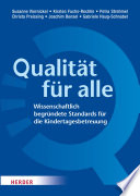 Prof. Susanne Viernickel, Kirsten Fuchs-Rechlin, Prof. Petra Strehmel, Christa Preissing, Joachim Bensel, Gabriele Haug-Schnabel — Qualität für alle