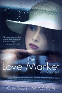 Carol Mason — The Love Market
