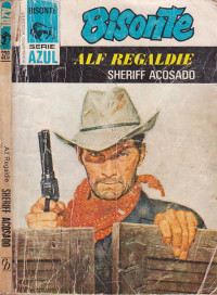 Alf. Regaldie — Sheriff acosado