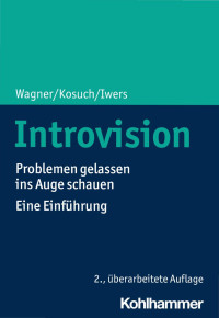 Angelika C. Wagner;Renate Kosuch;Telse Iwers; — Introvision