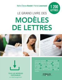 Maître Étienne Riondet & Patrick Lenormand — LE GRAND LIVRE DES MODÈLES DE LETTRES