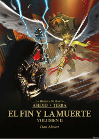 Dan Abnett — El Fin y la Muerte Vol. 2