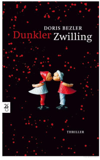 Doris Bezler — Dunkler Zwilling