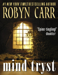 Robyn Carr [Carr, Robyn] — Mind Tryst