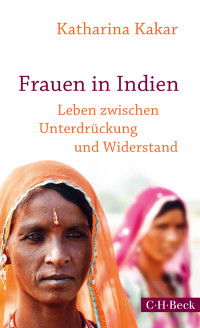 Katharina Kakar — Frauen in Indien