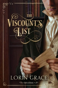 Lorin Grace — The Viscount's List: A Regency Romance