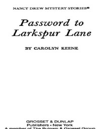 Carolyn G. Keene — Password to Larkspur Lane