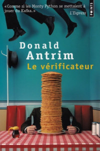 Donald Antrim [Donald Antrim] — Le Vérificateur