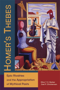 Unknown — Barker, Elton, and Joel Christensen. Homer's Thebes