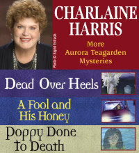 Charlaine Harris — More Aurora Teagarden Mysteries